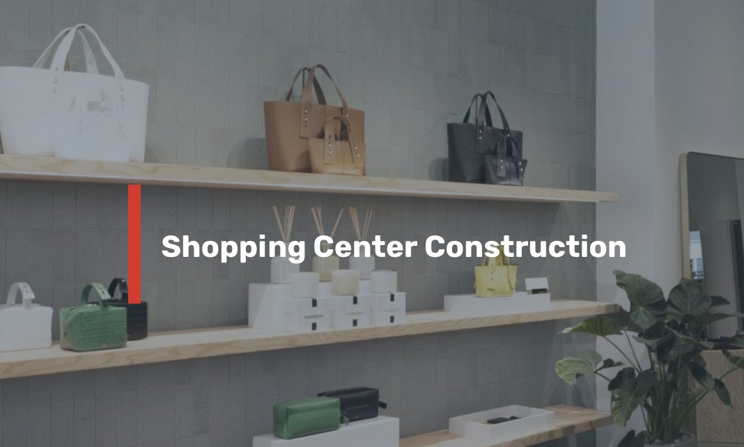 Shopping Center Renovation Contractor