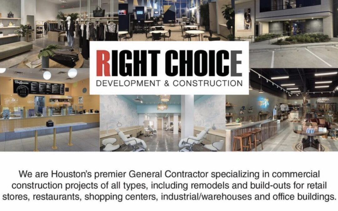 Houston Commercial General Contractors — Trust Right Choice With Your Next Build-Out or Renovation!
